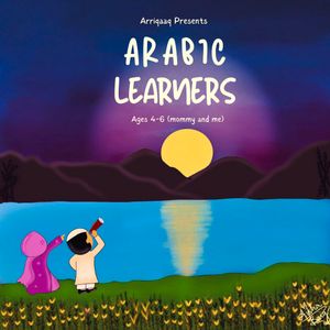 🎓ARABIC LEARNERS COURSE (ages 4-6)