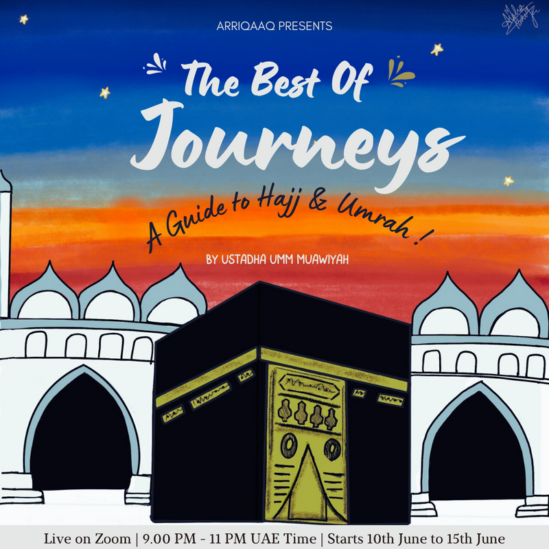 📚 [UPDATE] NEW BATCH! "THE BEST OF JOURNEYS" by Ustadha Umm Muawiyah