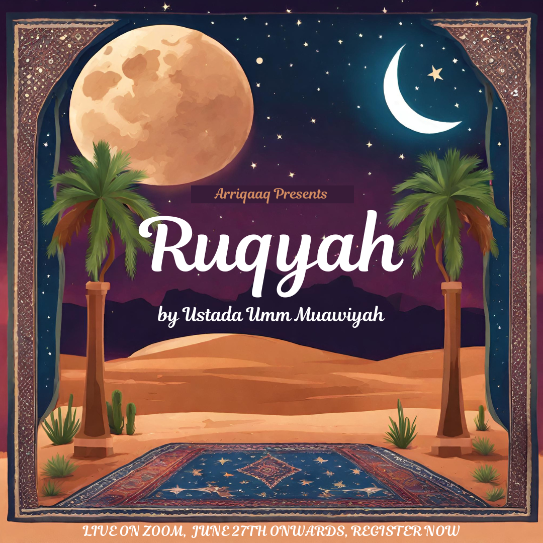 π NEW COURSE! RUQYAH by Ustadha Umm Muawiyah